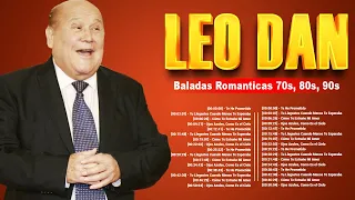 Leo dan Todos Sus Grandes Exitos Inolvidables Las ~ Mejores Canciones De Leo Dan