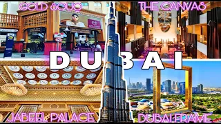 CITY TOUR DUBAI | GOLD SOUQ | DUBAI FRAME | JABEEL PALACE | THE CANVAS HOTEL |