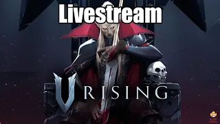 V Rising - The Final Bosses - Finishing the Campaign and PvP (MTG after)