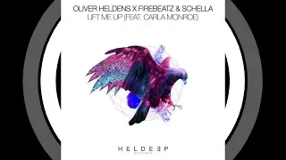 Oliver Heldens x Firebeatz & Schella feat. Carla Monroe - Lift Me Up (OFFICIAL AUDIO)