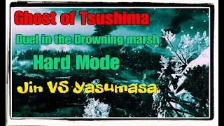 Ghost of Tsushima Duel in the Drowning Marsh JIN VS YASUMASA (Hard Mode)