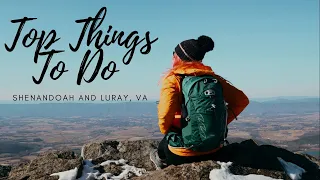 Top Things To Do - Shenandoah National Park and Luray, VA