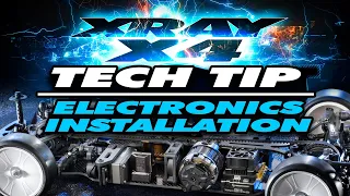 XRAY X4 - Tech Tip - Electronics Installation