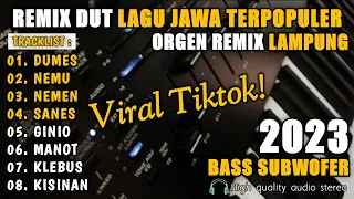 FULL ALBUM LAGU JAWA REMIX DUT LAMPUNG || ORGEN REMIX LAMPUNG TERBARU 2023