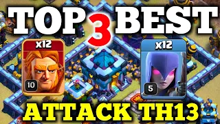 TOP 3 ! TH13 New Attack Strategies For 3 Stars! Army link in description ! - Clash of Clans