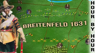 Gustavus Adolphus' Masterpiece: The Battle of Breitenfeld 1631 Hour by Hour | Thirty Years War