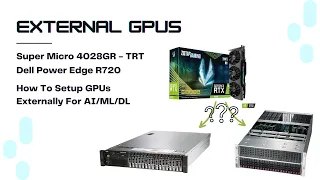 Setting Up External Server GPUs for AI/ML/DL - RTX 3090