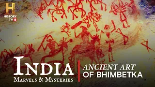 India: Marvels & Mysteries | भीमबेटका की प्राचीन कला  | Ancient Art Of Bhimbetka