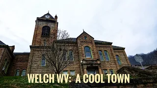 Small Town:  Welch West Virginia