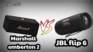 Marshall emberton 2 VS JBL flip 6
