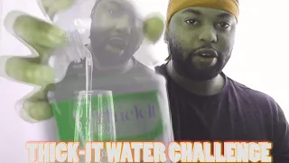 Funnest Thick-It (Thick Water) Challenge Hilarious Reaction !!!!!