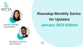 Indirect Tax Roundup-Monthly Series for Updates | January 2023 Edition | NITYA Tax Associates