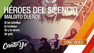 Héroes del Silencio - Maldito Duende (Lyric Video) | CantoYo