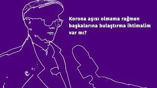 Korona aşısı olmama rağmen başkalarına bulaştırma ihtimalim var mı?