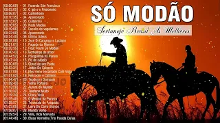 Só Modão Top 🎸 Musica Só Modão Sertanejo 🎸 Modão Do Brasil Só As Top