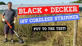 Black + Decker 18v Cordless Strimmer Tested on 3ft Weeds and Grass - Is It Up To The Job?