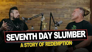 Episode 13 | Seventh Day Slumber | A Story of Redemption