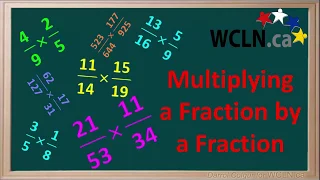 WCLN - Multiplying a fraction by a fraction