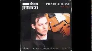 Then Jerico - Prairie Rose (12 Inch Version)