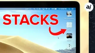 How to use Stacks in macOS Mojave: In-Depth Guide