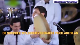 DILSHODBEK YO‘LDOSHEV DOIRADA HALIM DRUMMER UDARNIKDA CHALISHDI HOZIROQ KO‘RING!