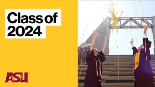 #ASUgrad Class of 2024 Video Yearbook