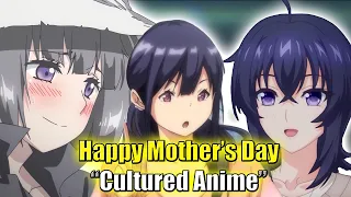 Mother's Day Cultured Anime