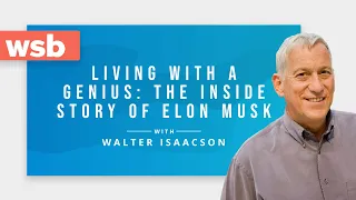 Walter Isaacson on Living with a Genius: The Inside Story of Elon Musk | WSB