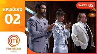 EPISÓDIO 02 - 5/5: EMBATES! | TEMP 10 | MASTERCHEF BRASIL (09/05/2023)