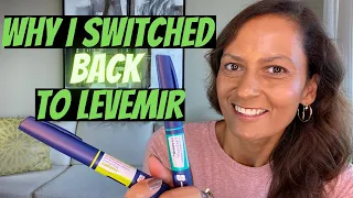 Why I Switched (BACK) to Levemir from Tresiba (Long-acting insulin)