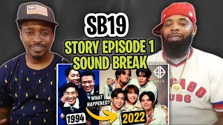 TRE-TV REACTS TO - SB19 Story Episode 1: Sound Break