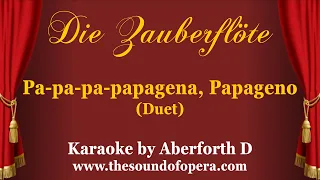 KARAOKE - Pa-pa-pa-papagena, Papageno (Duet) - Die Zauberflöte (Mozart) | Aberforth D