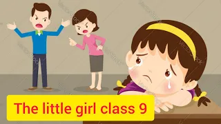 the little girl class 9 in hindi | The Little Girl ( हिन्दी में )Explained (Beehive) CBSE CLASS 9