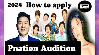 How to apply audition in Pnation | Kpop Audition 2024 | PSY, Hwasa, Crush| Kpop Audition Tutorial