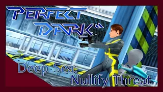 Perfect Dark - Deep Sea: Nullify Threat - Perfect Agent - N64