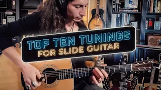 TOP 10 GUITAR TUNINGS to Make Slide Playing EASY