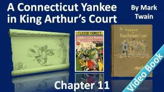 Chapter 11 - A Connecticut Yankee in King Arthur's Court - The Yankee in Search of Adventures
