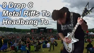 Top 8 Drop C Metal Riffs To Headbang To 🤘😖🤘
