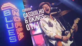 Casquilho & Dkings - Festival Blues no Apê (ENTREVISTA E SHOW)