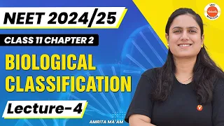 Biological Classification Class 11 Biology - L4 | NEET Biology 2024/25 | Class 11 Biology Chapter 2