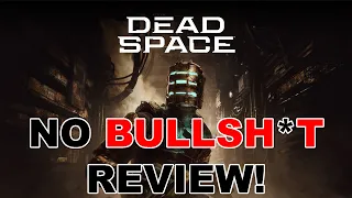 Dead Space Remake NO BULLSH*T REVIEW!