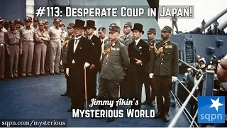 Desperate Coup in Japan! (WWII Emergency! The Kyujo Incident 1945) - Jimmy Akin's Mysterious World