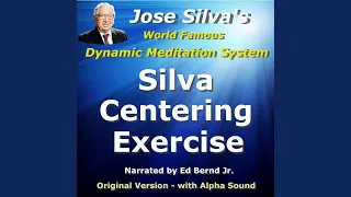 Silva Centering Exercise