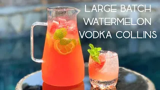 LARGE BATCH WATERMELON VODKA COLLINS || A Perfect Big Batch Cocktail Recipe || Watermelon Cocktail