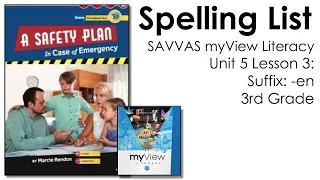 SAVVAS MyView Literacy Unit 5 Lesson 3 Spelling - 3rd Grade
