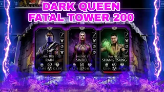 FATAL DARK QUEEN TOWER 200 | FINALLY I FINISHED IT! - MORTAL KOMBAT MOBILE