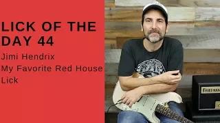 Lick Of The Day 44 - My Favorite Red House Lick - Jimi Hendrix - Guitar Lesson