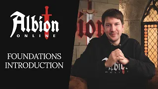 Albion Online | Foundations Introduction