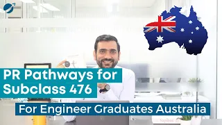 PR Pathways for Subclass 476 visa | For Engineer Graduate Australia .
