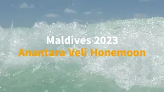 Maldives Anantara Veli Honeymoon 2023